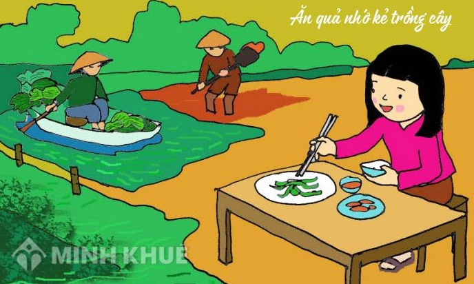 Giải thích câu tục ngữ "Ăn quả nhớ kẻ trồng cây" chi tiết nhất